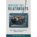 Wrecking Ball Relationships: How to Identify, Live With or Leave the Narcissist in Your Life