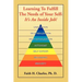 Learning to Fulfill the Needs of Your Self