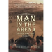 Man In The Arena: Never Say Quit