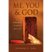 Me, You & God: Building Intimate Friendships One Brick at a Time