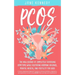 Pcos: The New Science of Completely Reversing Symptoms