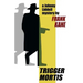 Trigger Mortis: A Johnny Liddell Mystery