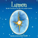 Lumen: The Star That Shone for the Visit of the Composer-Conductor