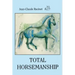 Total Horsemanship: A recipe for riding in absolute balance