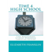 TIME 4 HIGH SCHOOL Christian Edition: Time Management Student Workbook