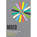 Mixed: Multiracial College Students Tell Their Life Stories