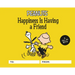 Peanuts: Happiness Is Having a Friend: A Fill-In Book