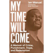 My Time Will Come: A Memoir of Crime, Punishment, Hope, and Redemption