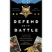 Defend Us in Battle: The True Story of Ma2 Navy Seal Medal of Honor Recipient Michael A. Monsoor