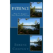 Patience: How to Acquire This Powerful Virtue