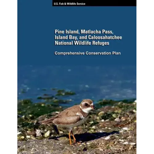 Pine Island, Matlacha Pass, Island Bay, and Caloosahatchee National Wildlife Refuge