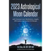 2023 Astrological Moon Calendar with Empowerment Meditations, Angels, Affirmations & Essential Oil Recipes