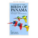 A Guide to the Birds of Panama: With Costa Rica, Nicaragua, and Honduras