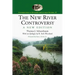 The New River Controversy, a New Edition