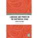 Language and Power on the Rhetorical Stage: Theory in the Body