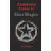 Karma and Curses of Black Magick