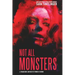 Not All Monsters: A Strangehouse Anthology by Women of Horror
