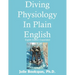Diving Physiology In Plain English