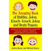 The Amazing Book of Riddles, Jokes, Knock-knock Jokes and Brain Teasers: Loads of FUN, Smiles and Laughter for Kids, Friends, Parents, Grandparents an