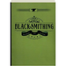 Blacksmithing: A Manual for Use in School and Shop