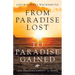 From Paradise Lost to Paradise Gained: From Abandonment to Hope
