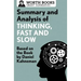 Summary and Analysis of Thinking, Fast and Slow: Based on the Book by Daniel Kahneman