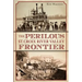 The Perilous St. Croix River Valley Frontier