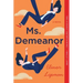 Ms. Demeanor