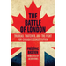 The Battle of London: Trudeau, Thatcher, and the Fight for Canada's Constitution