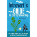 The Introvert's Guide to Entrepreneurship: How to Make the Most Out of Your Strengths and Become a Successful Entrepreneur