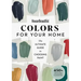 House Beautiful Colors for Your Home: The Ultimate Guide to Choosing Paint