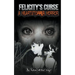 Felicity's Curse