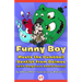 Funny Boy Meets the Dumbbell Dentist from Deimos (with Dangerous Dental Decay)