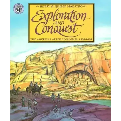 Exploration and Conquest: The Americas After Columbus: 1500-1620