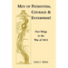 Men of Patriotism, Courage & Enterprise! Fort Meigs in the War of 1812