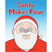 Santa Makes Four
