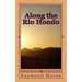 Along the Rio Hondo