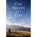One Breath at a Time: Buddhism and the Twelve Steps