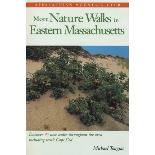 More Nature Walks in Eastern Massachusetts