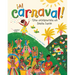 ¡Al Carnaval!: Una Celebración En Santa Lucia