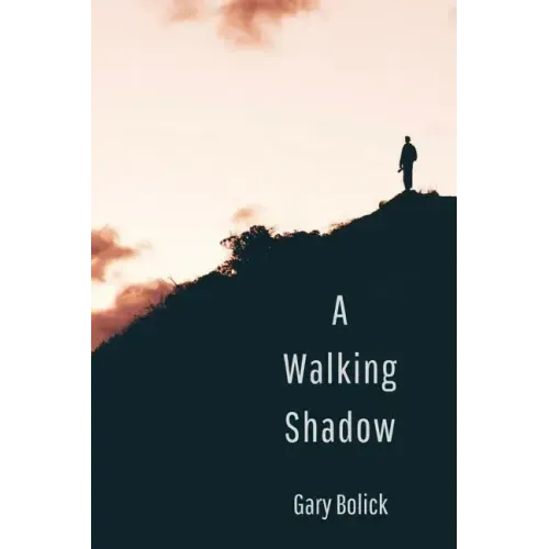 A Walking Shadow