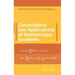 Convergence and Applications of Newton-Type Iterations