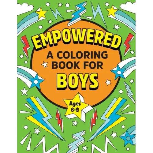 Empowered: A Coloring Book for Boys