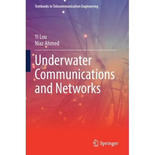 Underwater Communications and Networks