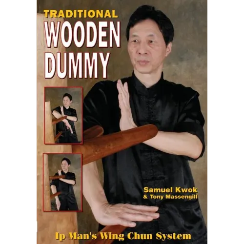 Wing Chun: Traditional Wooden Dummy