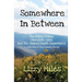 Somewhere In Between: The Hokey Pokey, Chocolate Cake, and The Shared Death Experience