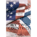 My Two Countries