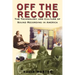 Off the Record: The Technology & Culture of Sound Recording in America