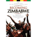 Becoming Zimbabwe. A History from the Pre-colonial Period to 2008