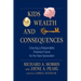 Kids, Wealth, and Consequences: Ensuring a Responsible Financial Future for the Next Generation